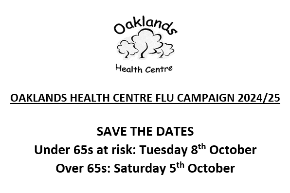 OAKLANDS HEALTH CENTRE FLU CAMPAIGN 2024/25 